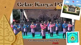 TARI BUNGONG JUEMPA  #P5 Kelas X1