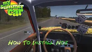 My Summer Car How to Properly install Nos and a Test Ride
