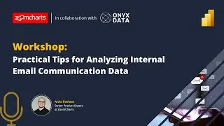 Practical Tips for Analyzing Email Communication in Power BI | Workshop with OnyxData and ZoomCharts