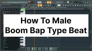 How To Make Boom Bap Beat In Fl Studio | Fl Studio Tips & Tricks | Fl Studio Tutorial