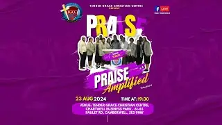 PRAISE AMPLIFIED // TENDER VOICES // PRAISE NIGHT // 23/08/2024