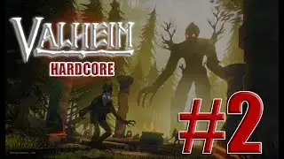 Valheim HARDCORE - Día 2 - Eikthyr