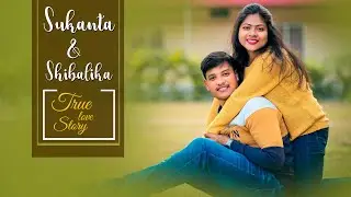 II True Love Story II Pre Wedding of Sukanta & ShibalikaI II Dream Clickz Photography II 2021 I
