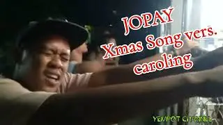 JOPAY Christmas Caroling||Christmas song||trending caroling||Jopay by Mayonnaise...