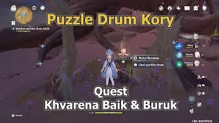 Cara Menyelesaikan Puzzle Drum Kory ( Quest : Khvarena Baik & Buruk ) - Genshin Impact