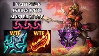 MASTER YI TOP CAN 1V9 ANY GAME IN HIGH ELO