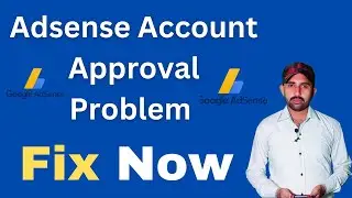 Adsense Account Approval Problem Fix Now | Fix In Adsense Step 2 Error Problem Solve
