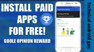 How to Install GOOGLE PLAY OPINION REWARDS!!! 2017