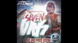 ShakeSpeare D - Dondada - Sevendays [Love&Pride Riddim] - December 2017