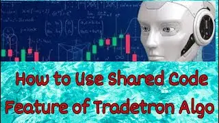 How to Use Shared Code Feature of Tradetron Algo Platform