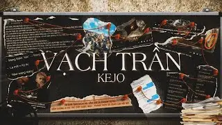 VẠCH TRẦN - KEJO (GVR REP)