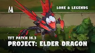 PROJECT: ELDER DRAGON | TFT PATCH 16.2