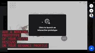 Bring your working UI/UX prototypes from Adobe XD to Behance.