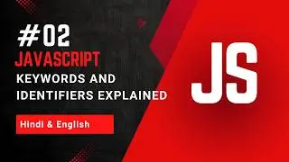 JavaScript Keywords and Identifiers Explained
