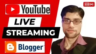 How to Do Live Streaming on Blogger by Streamyard [Unlock the Secret] Urdu Hindi