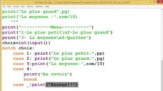 Python Exercice 2 sur les Menus avec : while True + match + break
