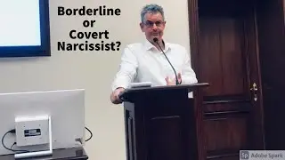 Borderline or Covert Narcissist? (7th Intl. Conference on Psychiatry & Psychological Disorders)