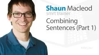 Combining Sentences (Part 1)