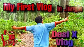 My First ever Vlog in my local area Jungle | Desi X Vlogger | shot by REALME 7
