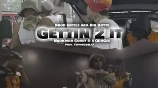 Gettin' 2 It