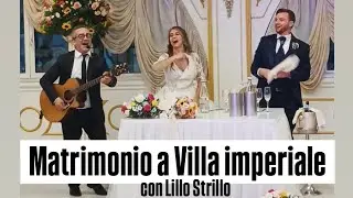 Matrimonio a Villa Imperiale con Lillo Strillo trio. Ospite: Dario Losapio. 
