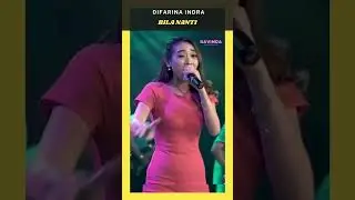 Difarina Indra - Bila Nanti #SHORTS