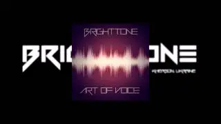 Brighttone - Art Of Voice