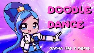 Doodle Dance 💕 || GL2 Animation Trend