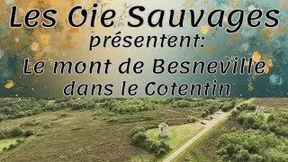Le mont de Besneville dans la Manche