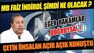 Çetin Ünsalan MB'nin faiz kararının değerlendirdi. Dolar ve altın ne olur?