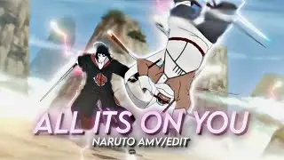 All Its On You | Rotate Style [AMV/EDIT] | Free PF?