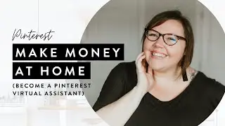 Pinterest Virtual Assistant (MAKE MONEY AT HOME!)