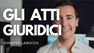 GLI ATTI GIURIDICI - ⏳ DIRITTO PRIVATO IN 3 MINUTI ⌛️