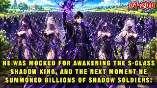 He Was Mocked for Awakening an S-Class Ability, and the Next Moment He Summoned Billions of Shadows!