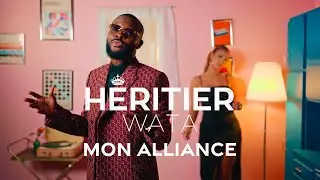 Héritier Wata - Mon alliance (Clip Officiel)