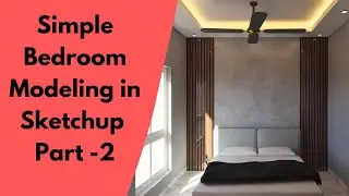 Simple Bedroom Modeling in Sketchup Part 2 #sketchup #tutorials for #beginners #civil #home #design