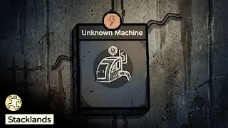 The Machine I Just Built Is A Complete Mystery - Stacklands.10