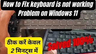 how to fix keyboard is not working problem on Windows 11
