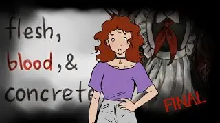 A beautifully visceral end in FLESH, BLOOD, & CONCRETE [Final]