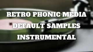 Retro Phonic Media - Default Samples Instrumental