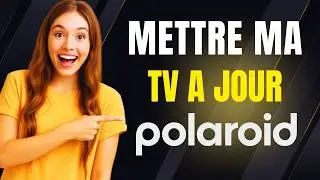 Comment mettre ma TV a jour polaroid