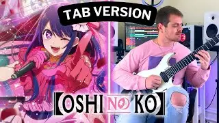 YOASOBI - Idol (Guitar & EDM Remix) TAB VERSION