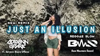 REGGAE SLOW 🌴 || JUST AN ILLUSION || REMIX 2024 || @AdryannBisaraOfficial || Cocok Buat Santai 🔥