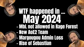 May 2024: New AoE2 Team, Rise of Sebastian, Margougou AL