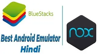 Best Android App Player for PC | BlueStacks Vs Nox Player | Whatsapp install in Laptop