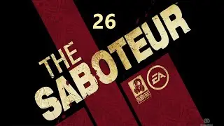 The Saboteur - Пуленепробиваемый