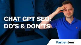 ChatGPT für SEO - do's and don't