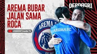 AREMA FC PECAT ROCA, LAGA PERSEBAYA, PERSIJA, JADWAL MUNDUR? STY VS THOMAS DOLL - DEPDAGRI - EPS 196