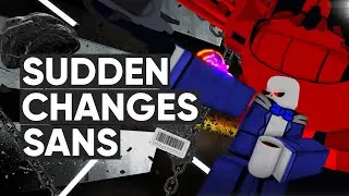 Roblox | Undertale-Ultimate-A.U | Sudden Changes Sans Phase 1, 2