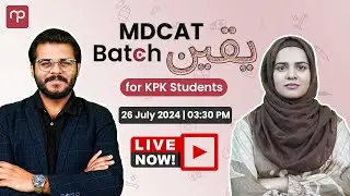 🔴 LIVE Now | MDCAT Yaqeen Batch Orientation